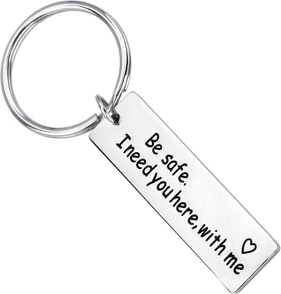 Fako Bijoux - Sleutelhanger Be Safe, I Need You Here With Me - Sleutelring Tekst - Cadeau - Geschenk - Zilverkleurig