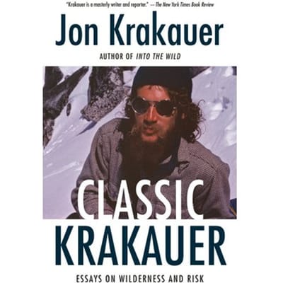 Classic Krakauer - Knopf Doubleday Publishing Group - Jon Krakauer