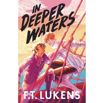In Deeper Waters - F.T. Lukens