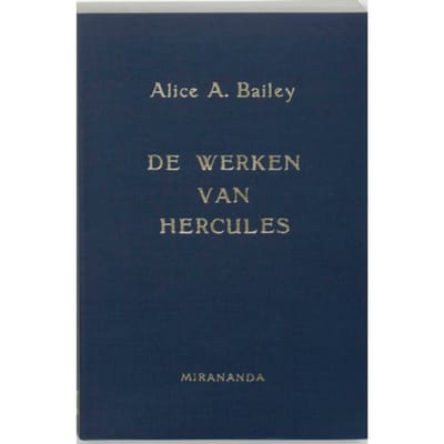 De Werken Van Hercules - A.A. Bailey