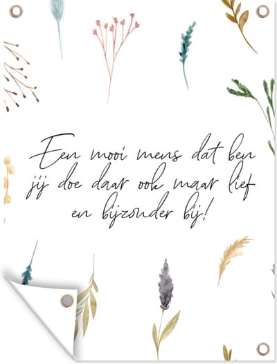 Muurdecoratie buiten Quotes - Vriendschap - Vrienden - Een mens dat ben jij - Spreuken - 120x160 cm - Tuindoek