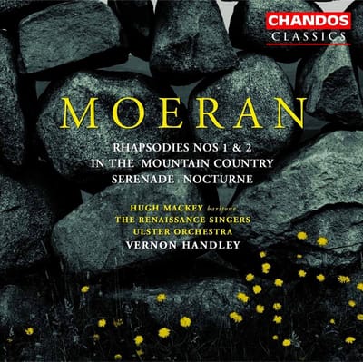Hugh MacKey, The Renaissance Singers, Ulster Orchestra - Moeran: Rhapsodies 1&2 | In The Mountain Country (CD) (Remastered)