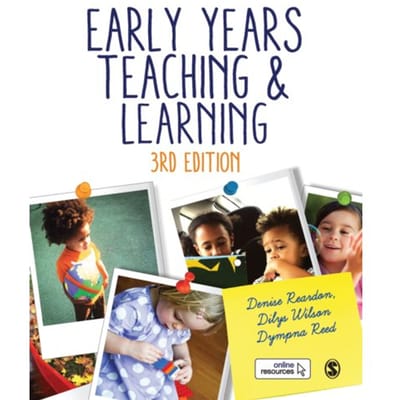 Early Years Teaching And Learning - Reardon, Denise