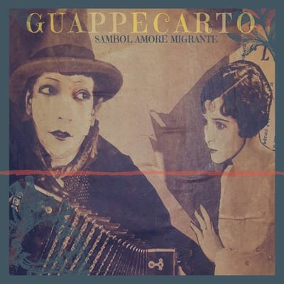 Guappecarto - Sambol Amore Migrante (CD)
