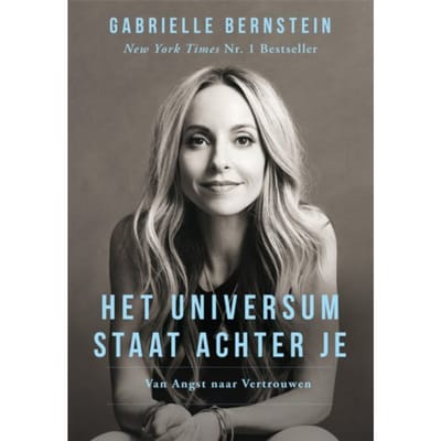 Het Universum Staat Achter Je - Gabrielle Bernstein