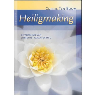 Heiligmaking - Corrie ten Boom