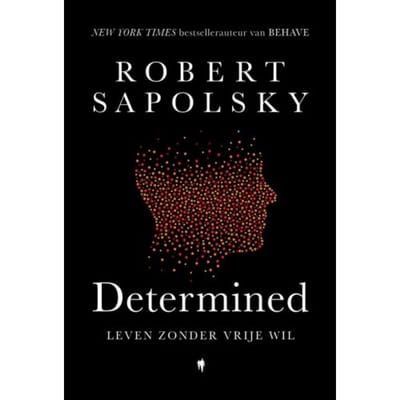 Determined - Robert Sapolsky