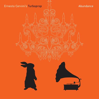 Ernesto Cervini's Turboprop - Abundance (CD)