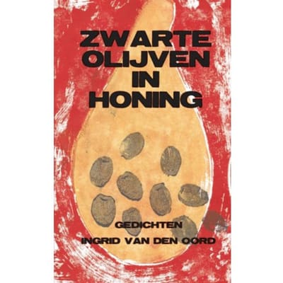 Zwarte Olijven In Honing - Ingrid van den Oord