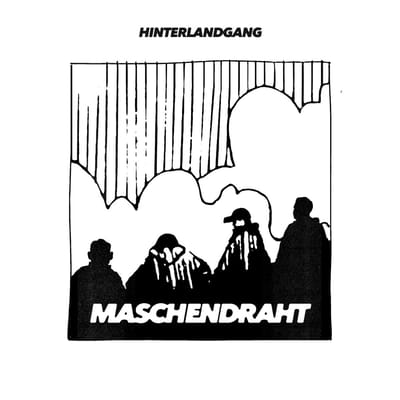 Hinterlandgang - Maschendraht (LP)