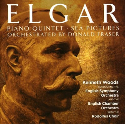English Symphony Orchestra, English Chamber Orchestra, The Rodolfus Choir, Kenneth Woods - Elgar: Piano Quintet | Sea Pictures (orchestrated By Donald Fraser) (CD)