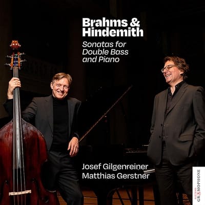 Josef Gilgenreiner & Matthias Gerstner - Brahms & Hindemith: Sonatas For Double Bass And Piano (CD)