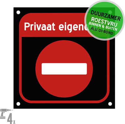 Pictogram/ bord Dibond + boorgaten | "Privaat eigendom" | 30 x 30 cm | Verboden toegang | Zwart/ rood | C1/ C2 | Eigen terrein | 1 stuk