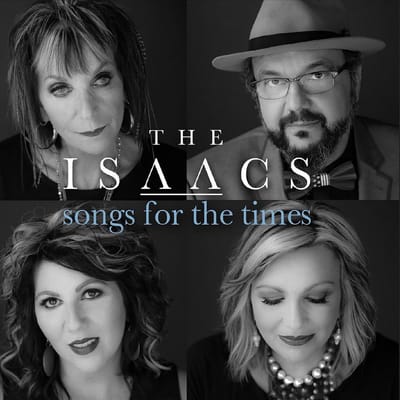 Isaacs - Songs For The Times (CD)