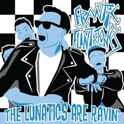 Frantic Flintstones - The Lunatics Are Ravin' (10" LP) (Limited Edition) (Remastered) (Coloured Vinyl)
