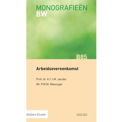 Arbeidsovereenkomst - Monografieen Bw