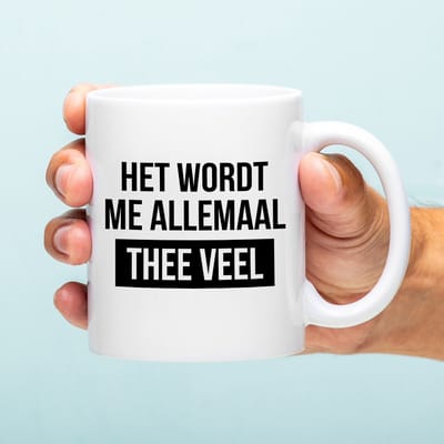 Mok Het Wordt Me Allemaal Thee Veel van Ditverzinjeniet.nl