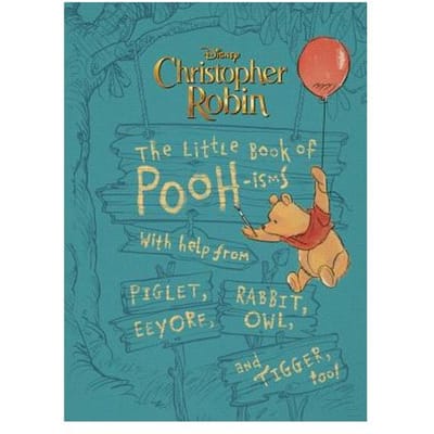 Christopher Robin: The Little Book Of Pooh-Isms - Brittany Rubiano