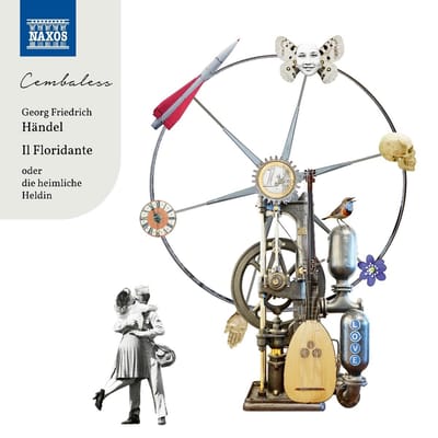 Cembaless, Florian Wintels - Handel: Il Floridante - Or The Hidden Heroine (CD)