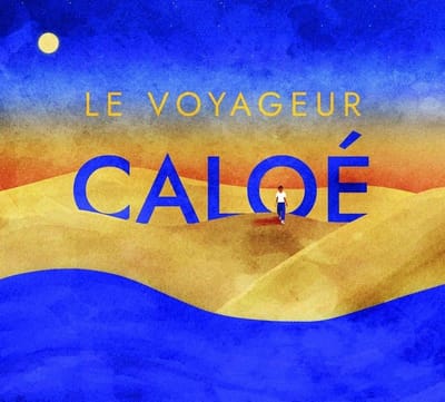 Caloé - Le Voyageur (CD)