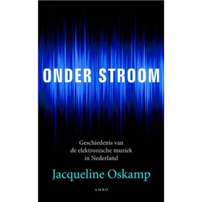 Onder Stroom - Jacqueline Oskamp