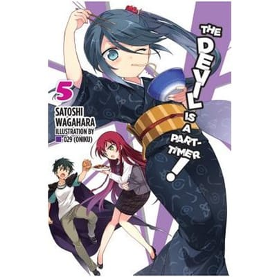The Devil Is A Part-Timer!, Vol. 5 (Light Novel) - Satoshi Wagahara