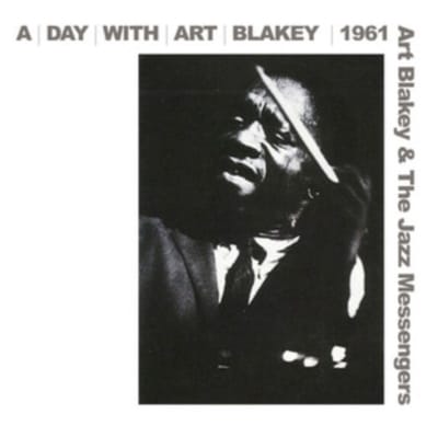 Art Blakey And The Jazz Messengers - A Day With Art Blakey 1961 (CD)