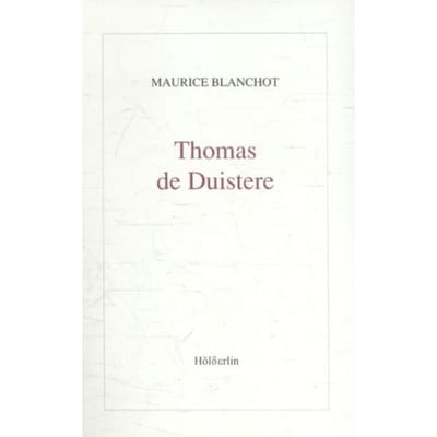 Thomas De Duistere - Maurice Blanchot