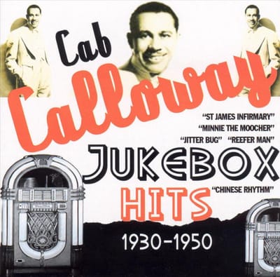 Jukebox Hits 1930-1950 - Cab Calloway