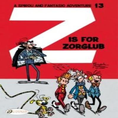 Spirou en Fantasio 13  Z staat voor Zorglub door Andre Franquin Paperback Boek 9781849183628