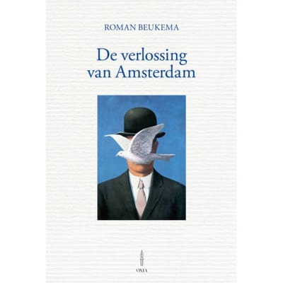 De Verlossing Van Amsterdam - Roman Beukema