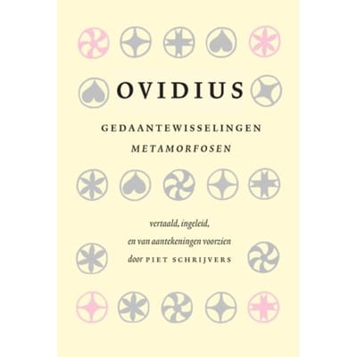 Gedaantewisselingen - Ovidius