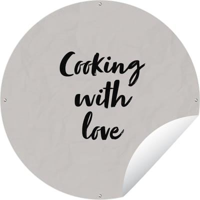 Tuincirkel Quotes - Liefde - Cooking with love - Spreuken - Koken - 60x60 cm - Ronde Tuinposter - Buiten