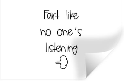 Muurstickers - Sticker Folie - Spreuken - Quotes - Fart like no one's listening - Wolken - Scheet - 30x20 cm - Plakfolie - Muurstickers Kinderkamer - Zelfklevend Behang - Zelfklevend behangpapier - Stickerfolie