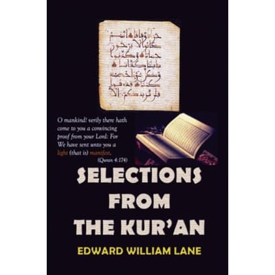 Selections From The Kur-An - Edward William Lane