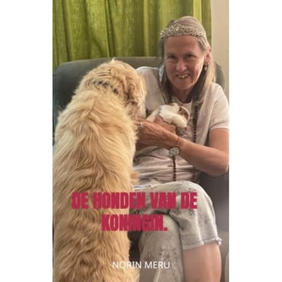 De Honden Van De Koningin. - Norin Meru