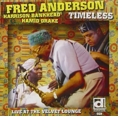 Fred Anderson - Timeless (CD)