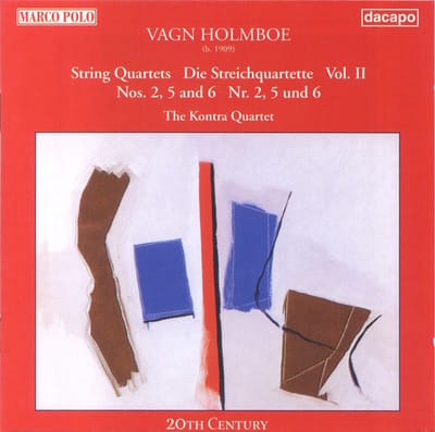 The Kontra Quartet - Holmboe: String Quartets, Vol. II Nos. 2, 5 and 6 (CD)