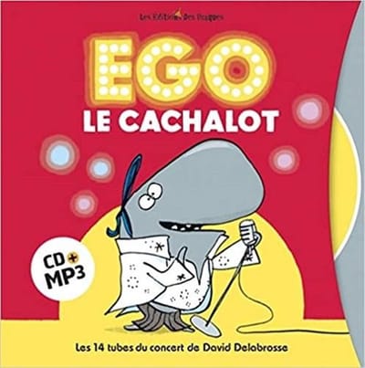 David Delabrosse - Ego Le Cachalot: Les 14Tubes (CD)
