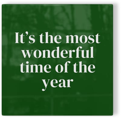 Tegeltje Kerst: it’s the most wonderful time of the year – groen – kerst tegeltje – tegeltje met tekst