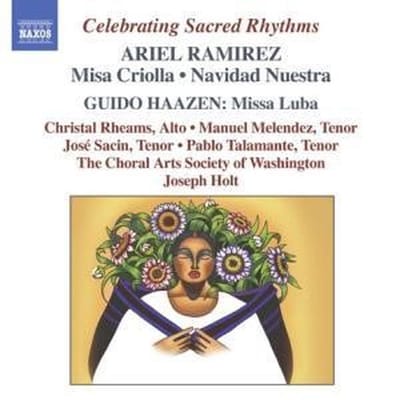 The Choral Arts Society Of Washington, Joseph Holt - Raminez: Misa Criolla | Haazen: Missa Luba (CD)