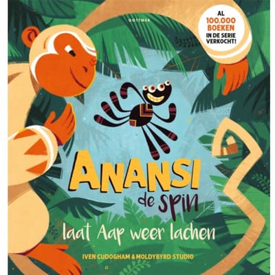 Anansi De Spin Laat Aap Weer Lachen - Anansi De Spin - Iven Cudogham