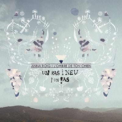 Anna I L'ombre De Ton Chien Roig - Un Pas I Neu I Un Pas (CD)