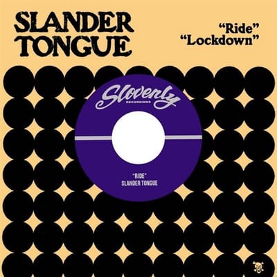 Slander Tongue - Ride (7" Single)