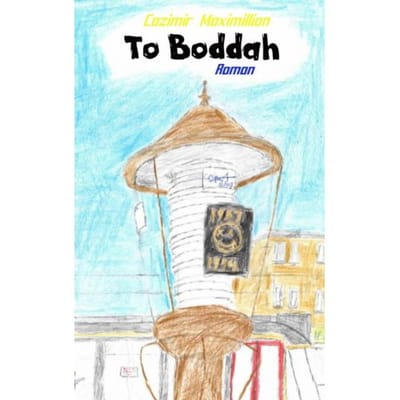 To Boddah - Cazimir Maximillian