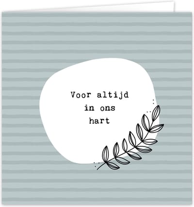 Wenskaart 'Voor altijd in ons hart' inclusief envelop - Condoleance - Condoleren