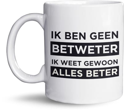 NietMokken.nl - Grappige mok "Ik ben geen betweter, ik weet gewoon alles beter" - Keramische beker en koffietas - Humor cadeau voor koffie- of theeliefhebbers - Leuk als verjaardagscadeau of voor op kantoor - WITTE VERSIE