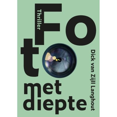Foto Met Diepte - Dick van Zijll Langhout