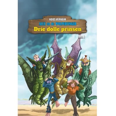 Drie Dolle Prinsen - Alex En De Wolpertinger - Koos Verkaik