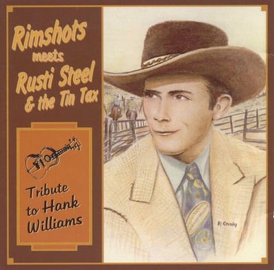 Rimshots Meets Rusti Steel & The Tin Tax - Tribute To Hank Williams (LP)